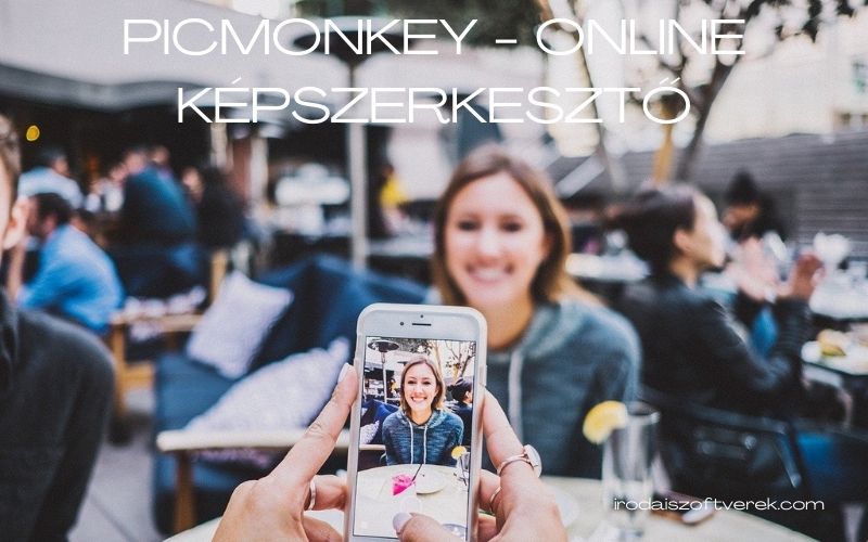 Online képszerkesztő – Picmonkey